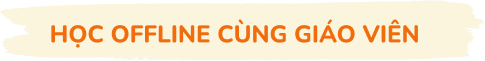 Text học offline cùng giáo viên